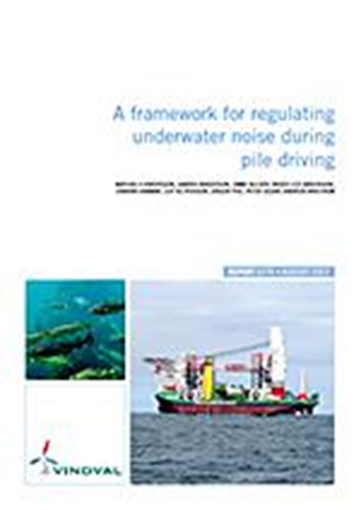 A framework for regulating underwater noise during pile driving